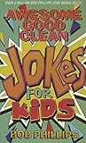 Awesome Good Clean Jokes for Kids