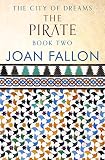 The Pirate (The City of Dreams Book 2) by 