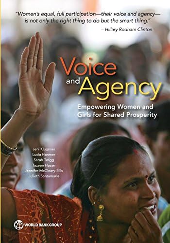 Voice and Agency: Empowering Women and Girls for Shared Prosperity