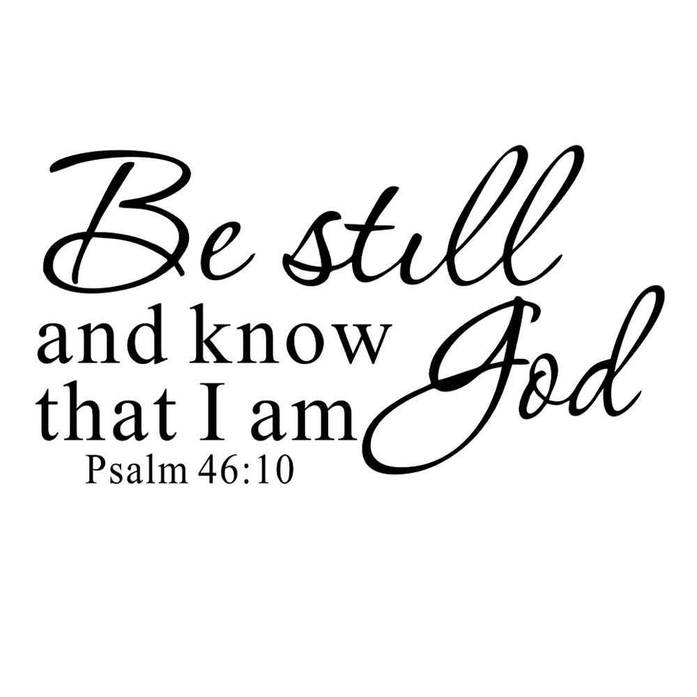 Be Still and Know That I am God Psalm 46:10 Wall Decal Bible Scripture Vinyl Stickers, Removable Religious Art DIY Inspirational Quotes Sticker Mural for Bedroom Living Room Office Home Decoration