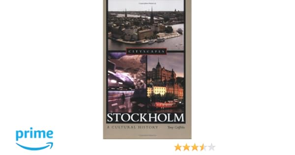 Stockholm A Cultural History Cityscapes