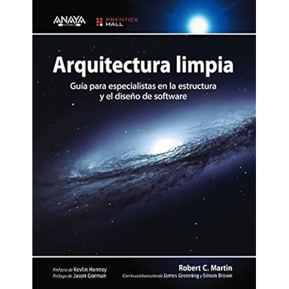 Arquitectura limpia: Guía para especialistas en la estructura y el diseño de software (Títulos Especiales)