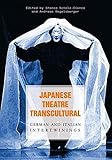 Image de Japanese Theatre Transcultural: German and Italian Intertwinings