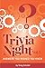 Trivia Night: Answers You Wished You Knew: Volume 1 by Greg Smrdel