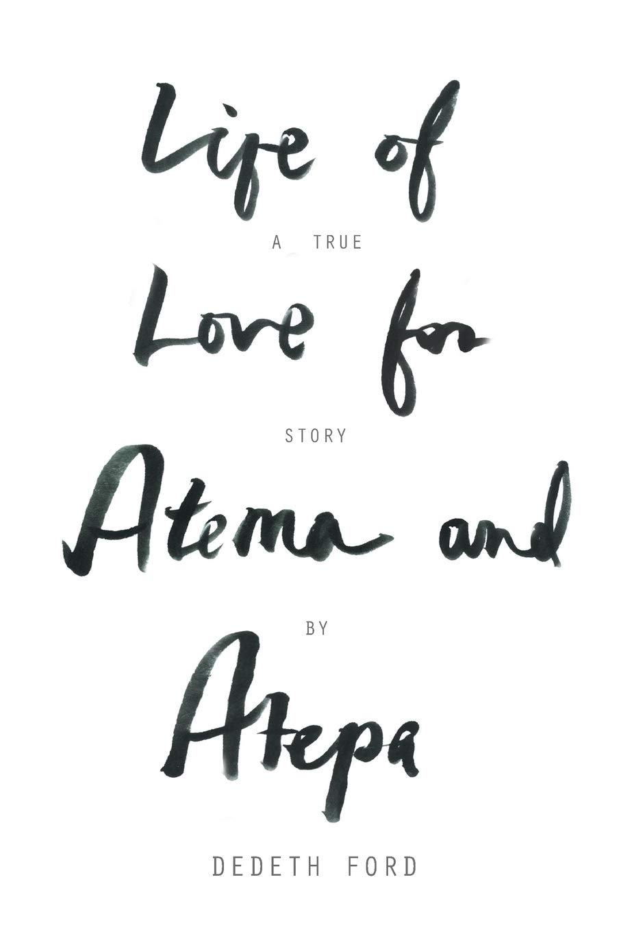 Buy Life Of Love For Atema And Atepa Book Online At Low Prices In India Life Of Love For Atema And Atepa Reviews Ratings Amazon In