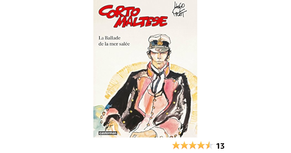 Amazon Com Corto Maltese Tome 1 La Ballade De La Mer Salee French Edition Ebook Pratt Hugo Frigau Celine Zanotti Patrizia Kindle Store