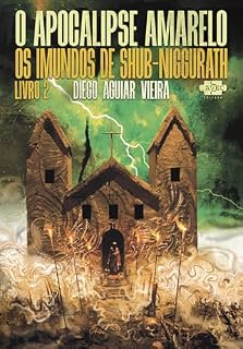 Livro O Apocalipse Amarelo 2: os imundos de Shub-Niggurath