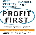Profit First: Transform Your Business from a Cash-Eating Monster to a Money-Making Machine