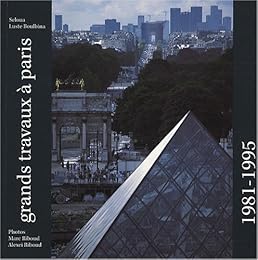 Grands travaux à Paris, 1981-1995