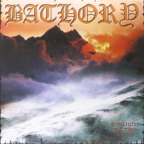 Bathory - Twilight Of The Gods [vinyl] - Zortam Music