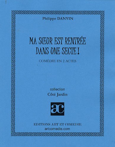 Ma soeur est rentrée dans une secte !