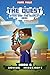 The Quest: Steve and the Scarlet Hero (Book 6): Saving Minecraft (An Unofficial Minecraft Book for Kids Ages 9 - 12 (Preteen) (The Quest: The Untold Story of Steve)