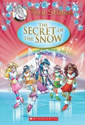 Thea Stilton( The Secret of the Snow)[THEA STILTON THE SECRET OF THE][Hardcover] Hardcover – 30 Sep 2014