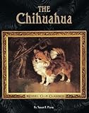 The Chihuahua (Kennel Club Classics) by Susan Payne