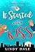 It Started With A Kiss