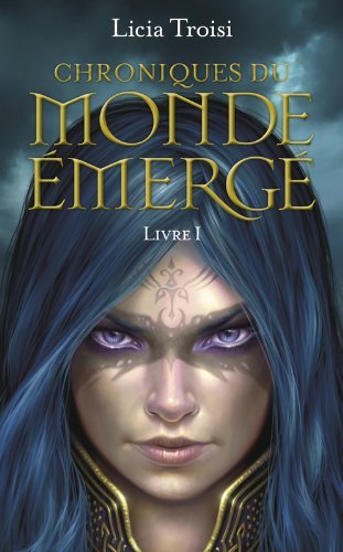 Chroniq Monde Emerge T1 Nihal (French Edition) by Licia Troisi (2010-09-02)