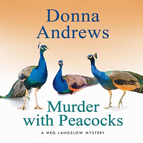 Murder with Peacocks by Donna Andrews