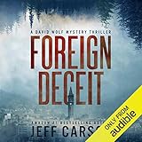 Foreign Deceit: A David Wolf Mystery by