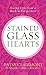 Stained Glass Hearts: Seeing Life from a Broken Perspective