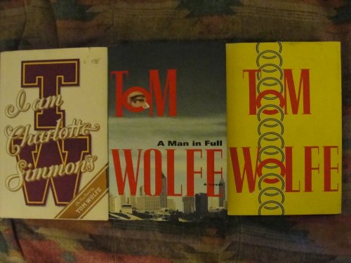 A Man in Full (Hardcover) By Tom Wolfe Plus 2 Free Hardcovers: Hooking up and I Am Charlotte Simmons
