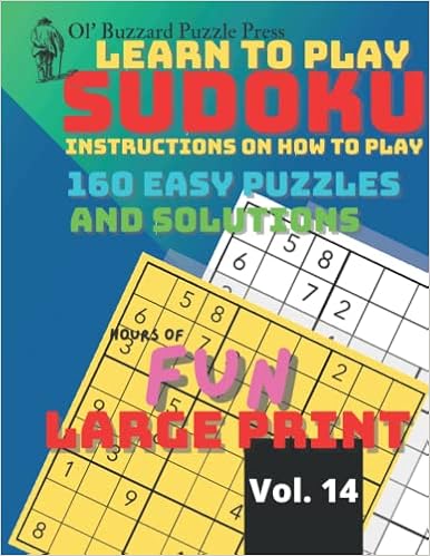 learn to play sudoku for adults seniors and kids large print with instructions and solutions puzzle activity book easy level publishing ol buzzard 9798836624590 amazon com books