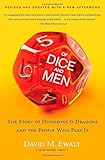 David M. Ewalt, "Of Dice and Men: The Story of Dungeons and Dragons and The People Who Play It" (Scribner, 2013)