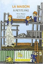 La  maison à petits pas