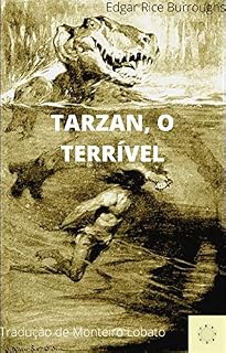 Livro Tarzan, o terrível: Edição ilustrada e anotada