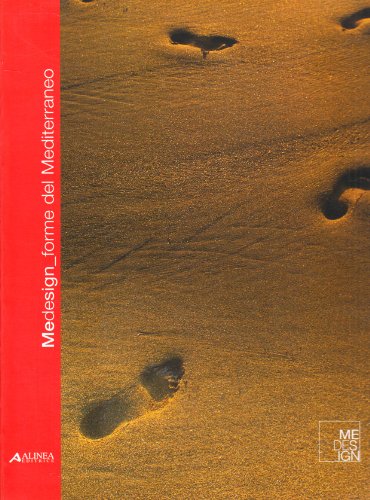 Medesign. Forme del Mediterraneo. Catalogo della mostra