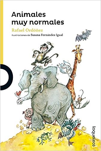 Animales muy normales: Amazon.es: Cuadrado Ordóñez, Rafael: Libros