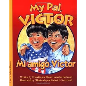 My Pal Victor: Mi Amigo, Victor (English and Spanish Edition)