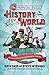 The Mental Floss History of the World: An Irreverent Romp through Civilization's Best Bits