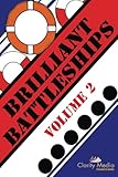 Brilliant Battleships Volume 2