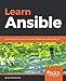 Learn Ansible: Automate cloud, security, and network infrastructure using Ansible 2.x by Russ McKendrick