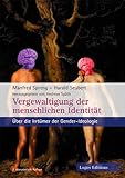 Vergewaltigung der menschlichen Identität