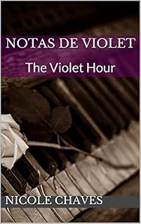 Livro Notas de Violet: The Violet Hour