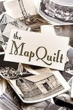 The Map Quilt: Buried Treasure Mysteries by Lisa J Lickel