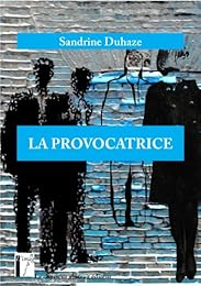 La  provocatrice