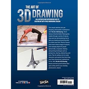 The Art of 3D Drawing: An illustrated and photographic guide to creating art with three-dimensional realism