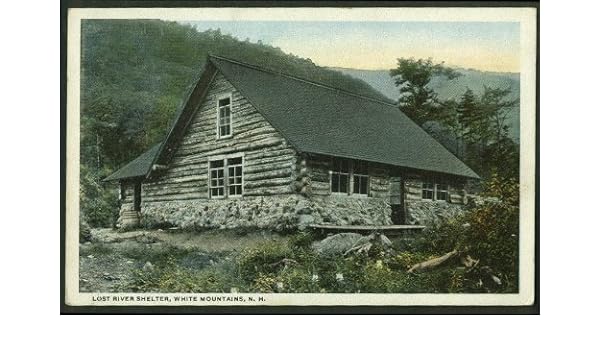 Lost River Shelter White Mountains Nh Postcard 1910s At Amazon S