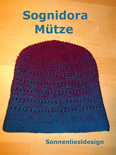 Sognidora - die Mütze: Strickanleitung (German Edition)