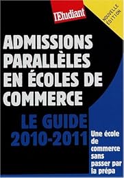 Le  guide des admissions parallèles en écoles de commerce
