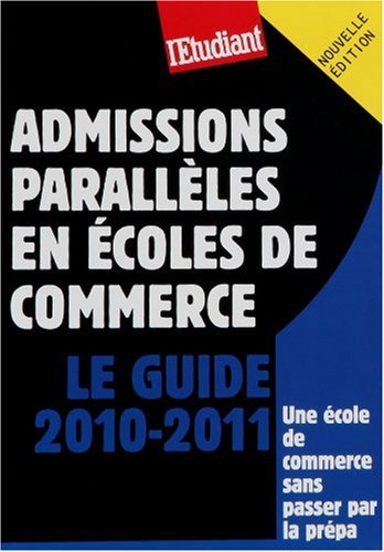 Le  guide des admissions parallèles en écoles de commerce