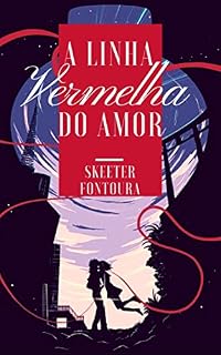 Livro A Linha Vermelha Do Amor