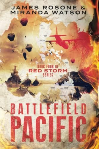 Battlefield China: Book Six of the Red Storm Series: Rosone, James