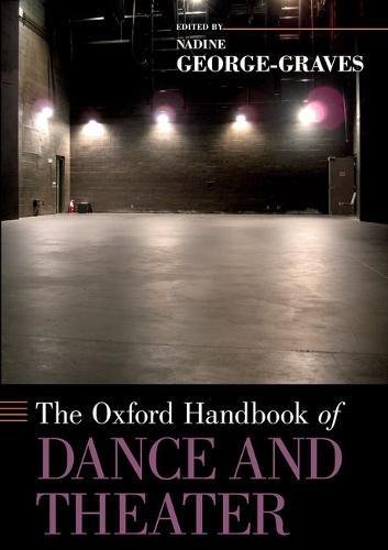 !B.E.S.T The Oxford Handbook of Dance and Theater (Oxford Handbooks)<br />[Z.I.P]