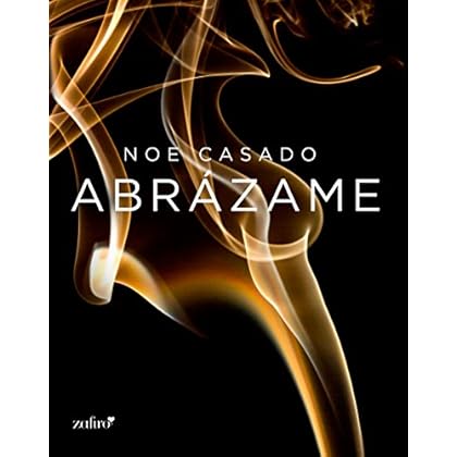 Abrázame (En tus brazos nº 2) Abrázame (En tus brazos nº 2)