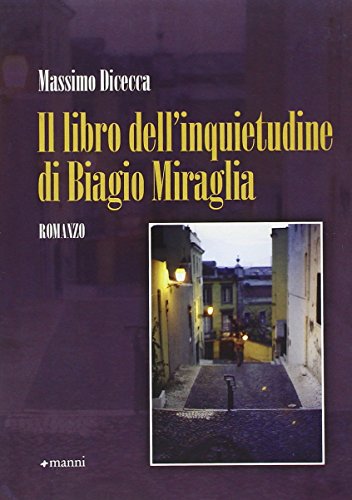 Il libro dell'inquietudine di Biagio Miraglia