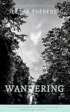 Wandering by Letha Thérèse