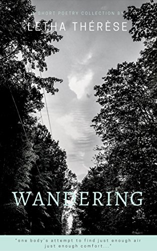 Wandering by Letha Thérèse